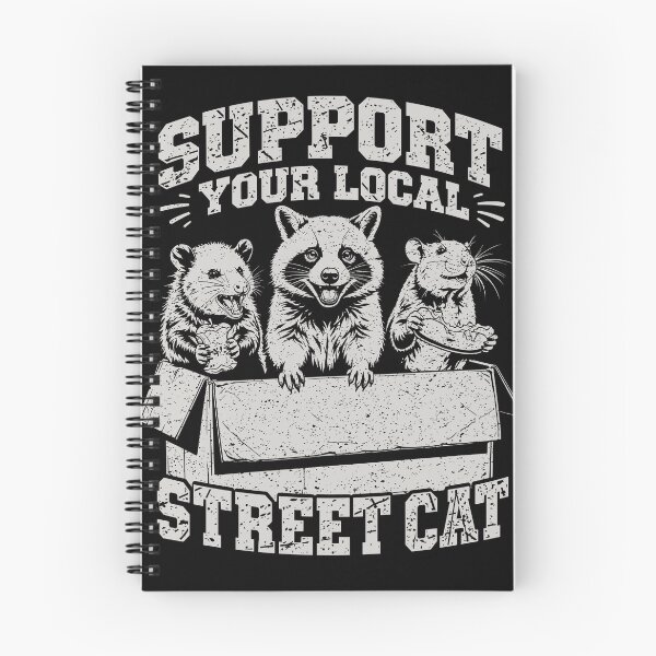 Item preview, Support Your Local Street Cat Funny Trash Panda Raccoon Opossum Rat Meme designed and sold by Coldink.