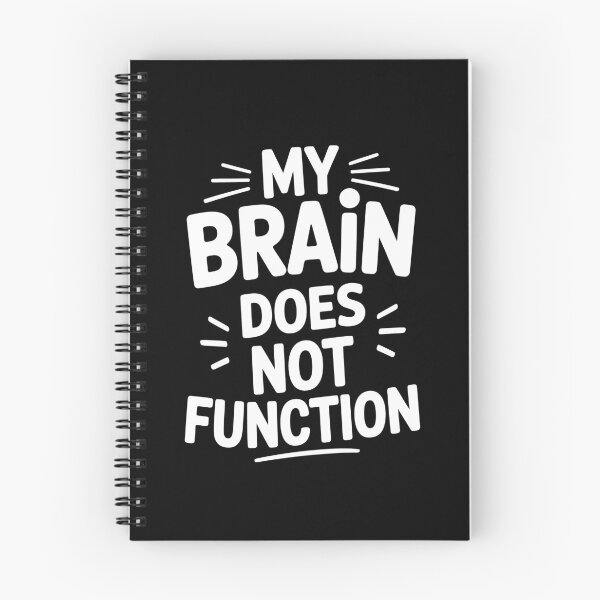Item preview, My Brain Does Not Function Funny Sarcastic Gift designed and sold by Say It With Ink.