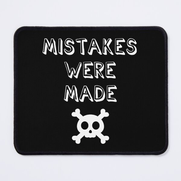 Item preview, Mistakes Were Made Funny Skull Sarcastic Gift designed and sold by Say It With Ink.