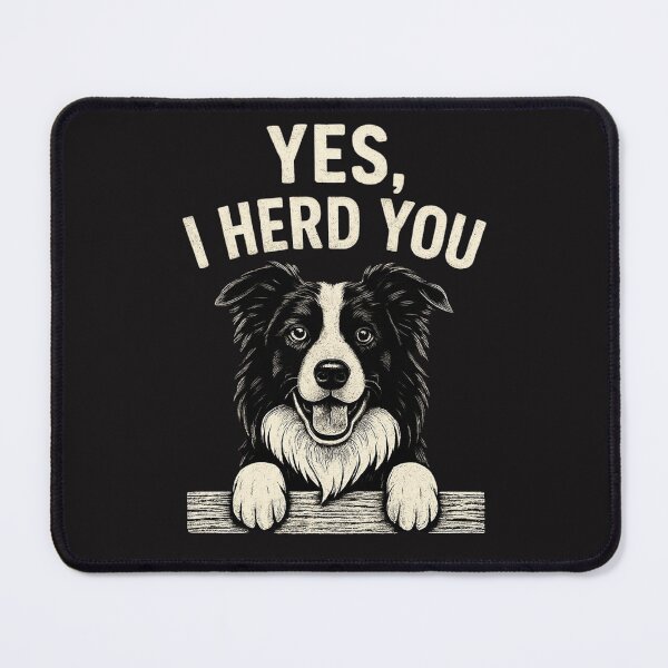Item preview, YES I Herd You Funny Herding Dog Owner Gift, Sheepdog Lover designed and sold by Clairenity Studio.