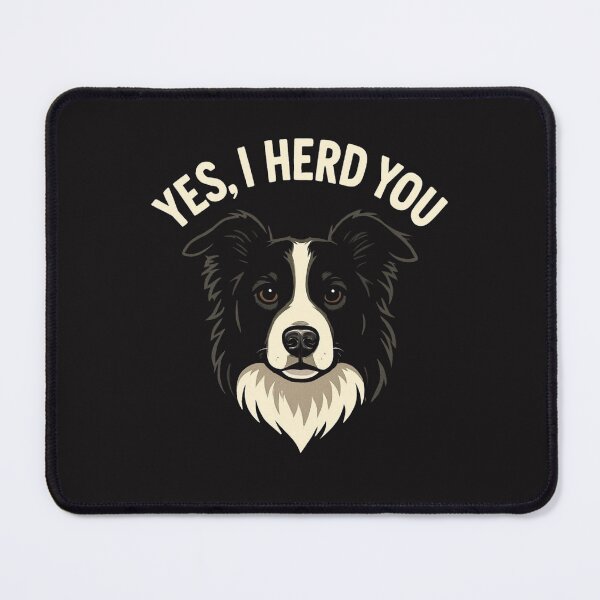Item preview, YES I Herd You Funny Herding Dog Owner Gift, Sheepdog Lover designed and sold by Clairenity Studio.