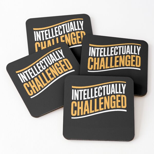 Item preview, Intellectually Challenged Funny Sarcastic Gift designed and sold by Say It With Ink.