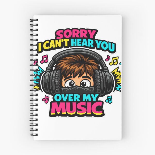 Item preview, Can't Hear You Over My Music designed and sold by WearTheVibe Store.