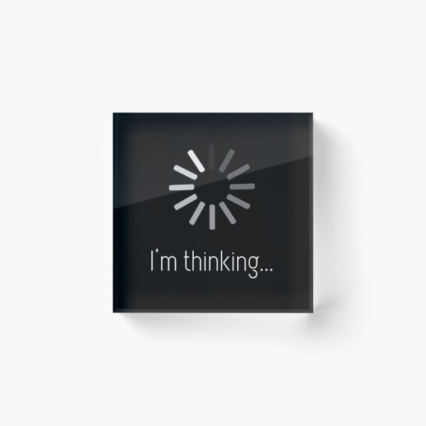 Item preview, I'm Thinking Funny Loading Icon Gift designed and sold by Say It With Ink.