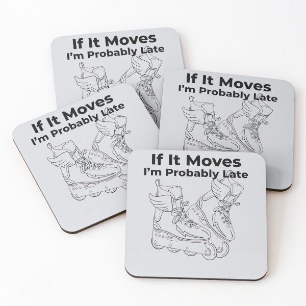 Item preview, If It Moves, I’m Probably Late-V3 designed and sold by CHIEF-HAT STORE.