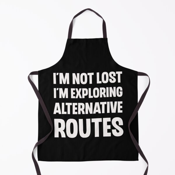 Item preview, I'm Not Lost I'm Exploring Alternative Routes Funny Road Trip Gift designed and sold by Say It With Ink.