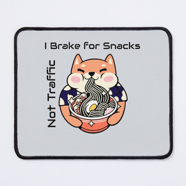 Item preview, I Brake for Snacks, Not Traffic-V3 designed and sold by CHIEF-HAT STORE.