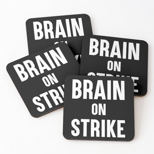 Item preview, Brain On Strike Funny Sarcastic Tired Brain Gift designed and sold by Say It With Ink.