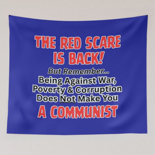 Item preview, THE RED SCARE IS BACK Fight War Poverty Corruption designed and sold by VinlandFashion.