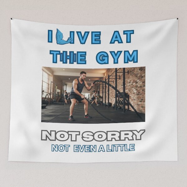 Item preview, I live at the gym. not sorry. designed and sold by Goode-sense2025.