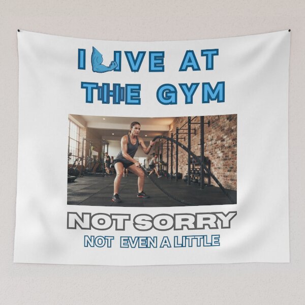 Item preview, I live at the gym. not sorry. designed and sold by Goode-sense2025.