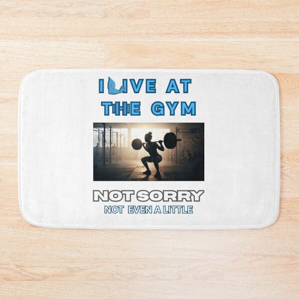 Item preview, I live at the gym. not sorry. designed and sold by Goode-sense2025.