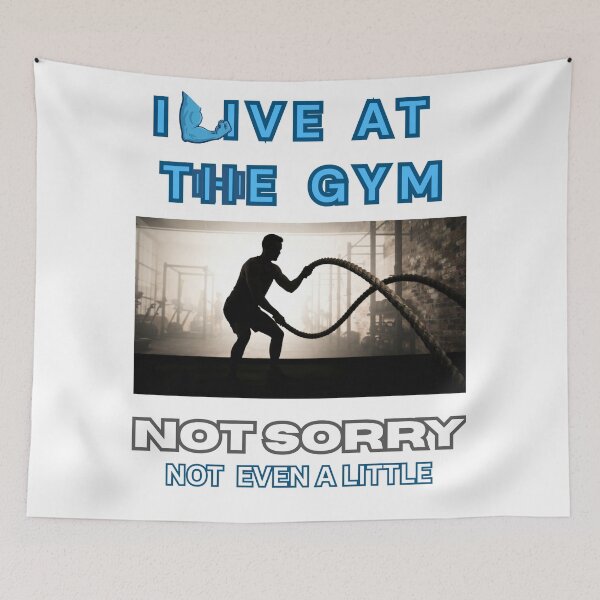 Item preview, I live at the gym. not sorry. designed and sold by Goode-sense2025.