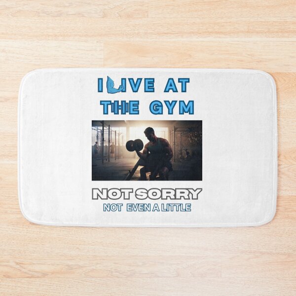 Item preview, I live at the gym. not sorry. designed and sold by Goode-sense2025.