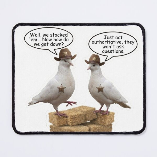 Item preview, Act Authoritative - Funny Cowboy Pigeon Hay Bale Meme Sticker designed and sold by Dollar-Bucks.