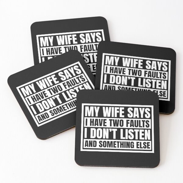 Item preview, My Wife Says I Have Two Faults designed and sold by Dondonmart.