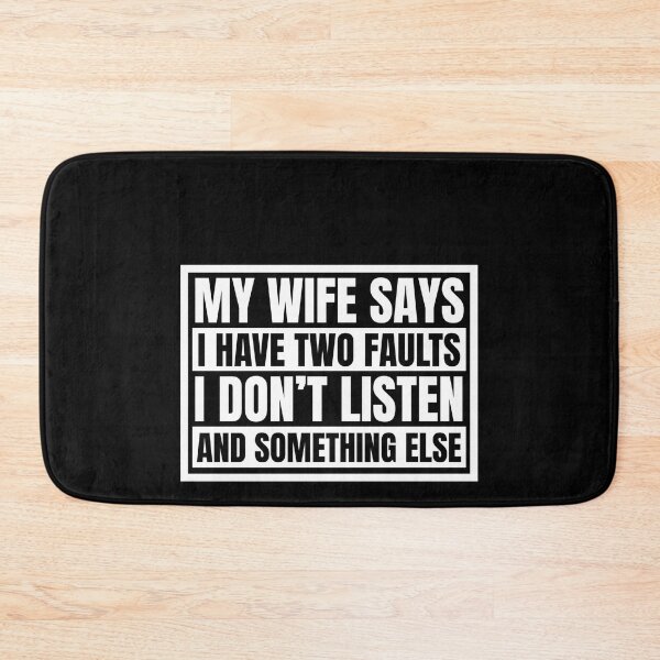 Item preview, My Wife Says I Have Two Faults designed and sold by Dondonmart.