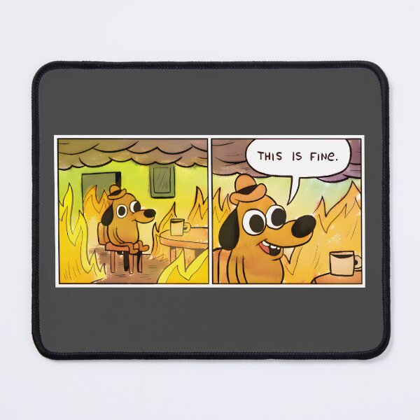 Item preview, Iconic "This Is Fine" Meme designed and sold by swkzr.