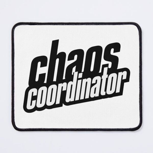 Item preview, Chaos Coordinator – Funny Organiser and Multitasking Quote designed and sold by Inky Accessories.