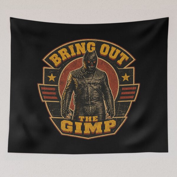 Item preview, Bring Out the Gimp designed and sold by UNK-Fatigues.