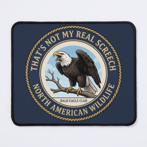 Item preview, That's Not My Screech Bald Eagle Humor Badge designed and sold by CalmCapy Co.