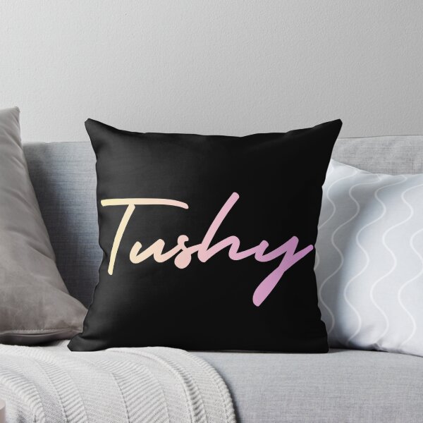 Item preview, Tushy designed and sold by UNK-Fatigues.