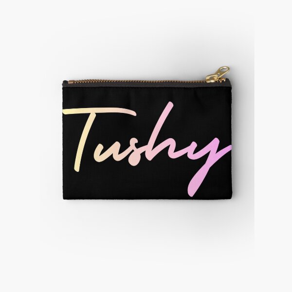 Item preview, Tushy designed and sold by UNK-Fatigues.