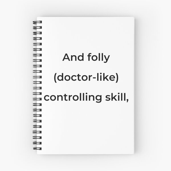 Item preview, “And folly (doctor-like) controlling skill,” - print black designed and sold by ariksworld.