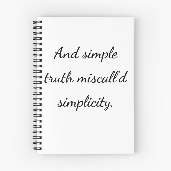 Item preview, “And simple truth miscall'd simplicity,” - handwriting black designed and sold by ariksworld.