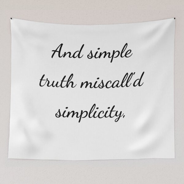 Item preview, “And simple truth miscall'd simplicity,” - handwriting black designed and sold by ariksworld.