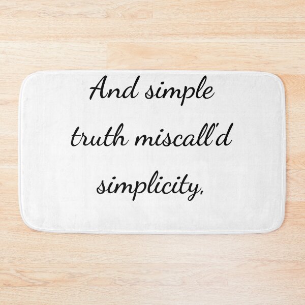 Item preview, “And simple truth miscall'd simplicity,” - handwriting black designed and sold by ariksworld.