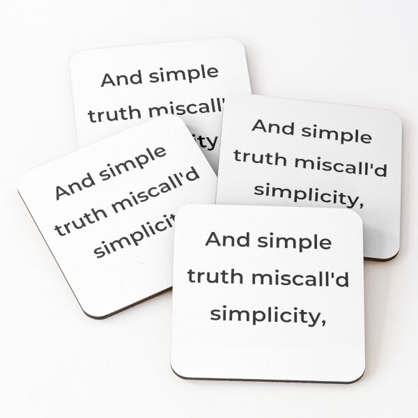 Item preview, “And simple truth miscall'd simplicity,” - print black designed and sold by ariksworld.