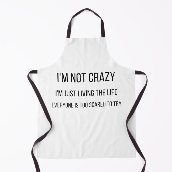 Item preview, I'm Not Crazy designed and sold by Loly-Press.