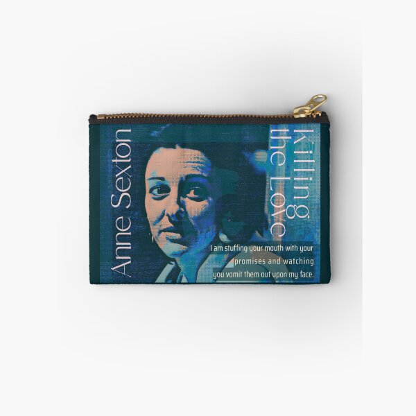 Item preview, Anne Sexton quote: I am stuffing your mouth with your promises and watching you vomit them out upon my face. designed and sold by artbleed.