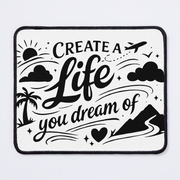 Item preview, CREATE A LIFE YOU DREAM OF designed and sold by yassinehelal.