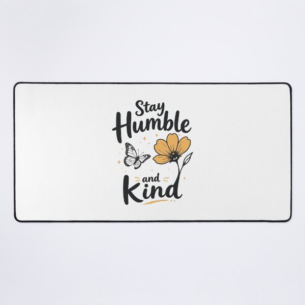 Item preview, Stay Humble and Kind Butterfly Flower designed and sold by DavidTeeStudio.