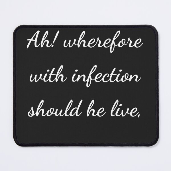 Item preview, “Ah! wherefore with infection should he live,” - handwriting white designed and sold by ariksworld.