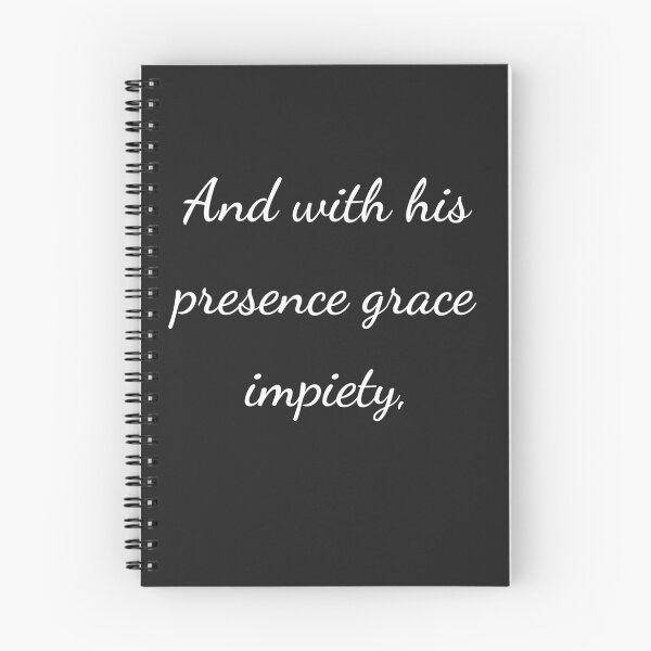 Item preview, “And with his presence grace impiety,” - handwriting white designed and sold by ariksworld.