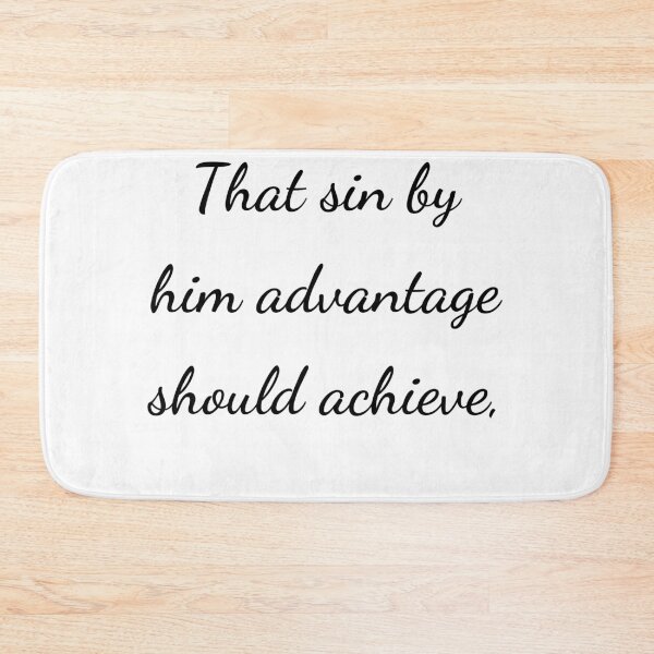 Item preview, “That sin by him advantage should achieve,” - handwriting black designed and sold by ariksworld.