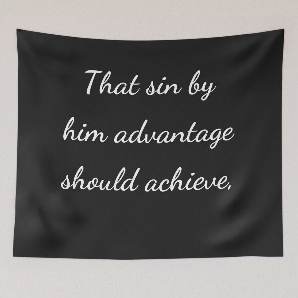 Item preview, “That sin by him advantage should achieve,” - handwriting white designed and sold by ariksworld.