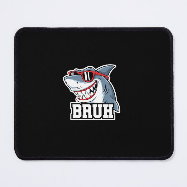 Item preview, Bruh Shark Funny Meme Ocean Slang designed and sold by PopStars1993.
