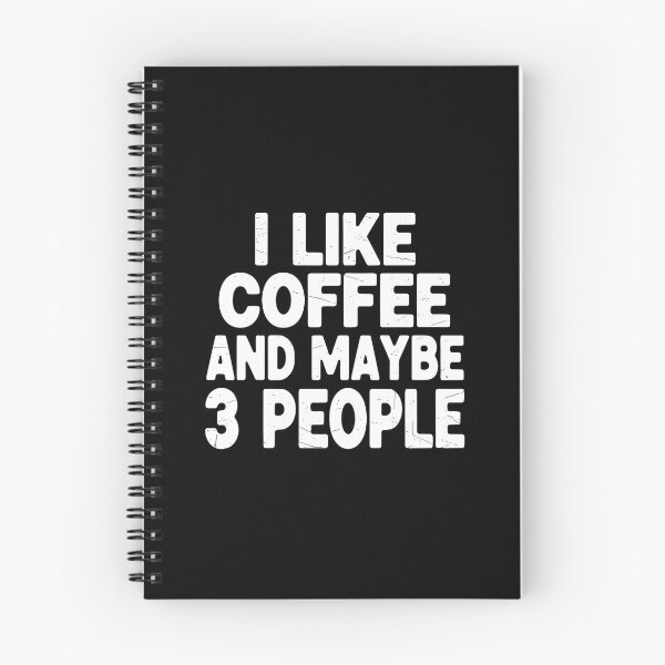 Item preview, I Like Coffee And Maybe 3 People Introvert Coffee Lover Humor designed and sold by PopStars1993.