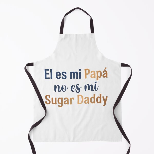 Item preview, He's my dad, not my sugar daddy - Funny Family Joke designed and sold by robsorbar.