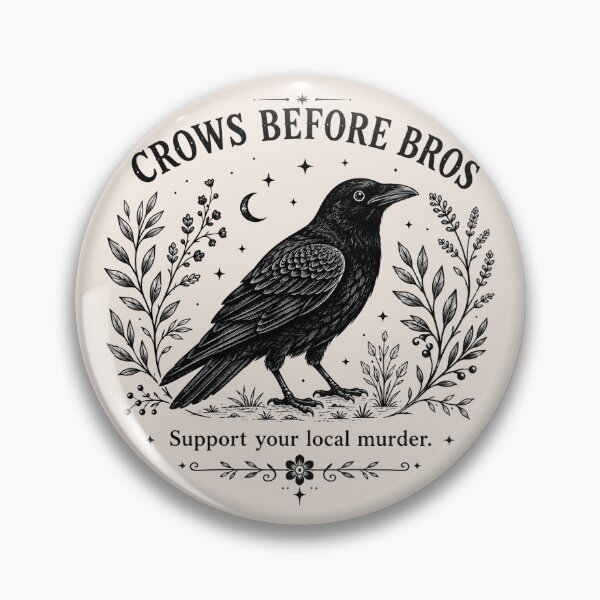 Item preview, Crows Before Bros, Funny Crow Lover, Sarcastic Gothic Raven, Support Local Murder, Weirdcore Meme Animal Gift, F-Caw-F designed and sold by Cchotlan.
