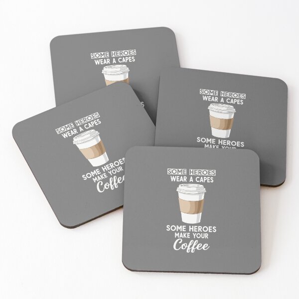 Item preview, Some Heroes Wear A Capes Some Heroes Make Your Coffee Barista Appreciation designed and sold by SofiBlair.