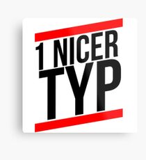 1 Nicer type Metal Print