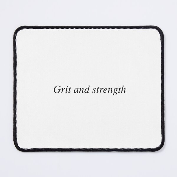 Item preview, Grit and strength designed and sold by AnotherSaying.