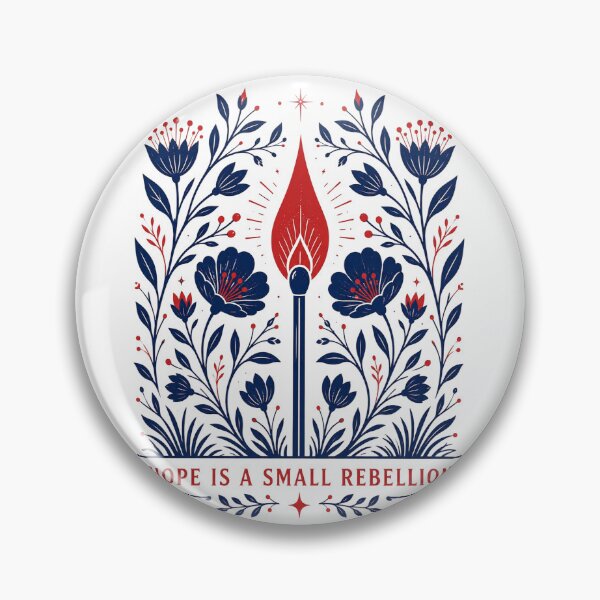 Item preview, Hope Is A Small Rebellion, Equal Rights, Liberal, Feminist, Democracy designed and sold by Cchotlan.