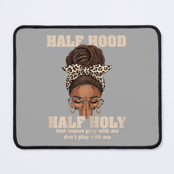 Item preview, Half Hood Half Holy Pray Christian African Afro Black Women designed and sold by ArleneRowe.