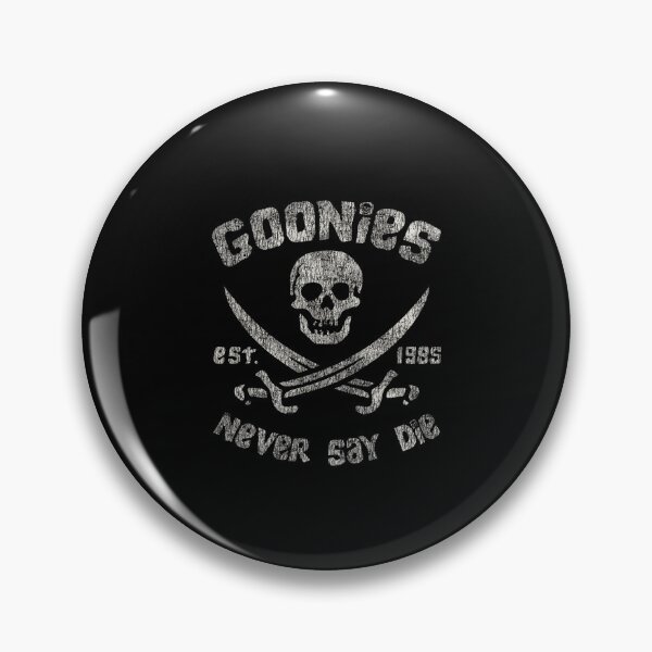 Item preview, the goonies never say die worn out designed and sold by dawid janowski.